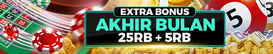 BONUS AKHIR BULAN 25+5